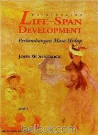 Image of Life-Span Development: Perkembangan Masa Hidup, Edisi 5, Jilid 1