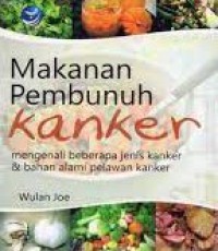 Makanan Membunuh Kanker