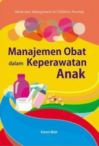 Image of Manajemen Obat dalam Keperawatan Anak