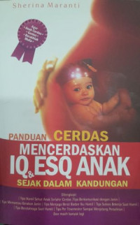 Image of Panduan Cerdas Mencerdaskan  IQ & ESQ Anak Sejak dalam Kandungan