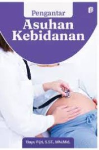 Image of Pengantar Asuhan Kebidanan