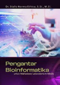 Image of Pengantar Bioinformatika untuk Mahasiswa Laboratorium Medis