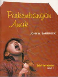 Image of Perkembangan Anak, Edisi Kesebelas, jilid 1