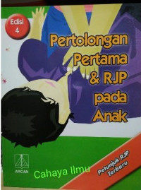 Image of Pertolongan Pertama & RJP pada Anak, Edisi 4