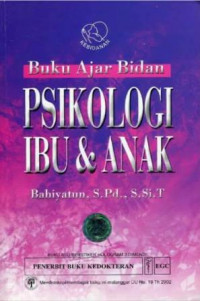 Image of Psikologi Ibu & Anak: Buku ajar Bidan
