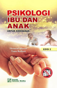 Image of Psikologi Ibu dan Anak untuk Kebidanan, Edisi 2