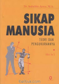 Image of Sikap Manusia: Teori dan Pengukurannya, Edisi ke 2