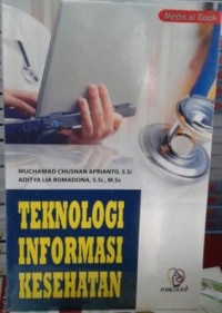 Image of Teknologi Informasi Kesehatan