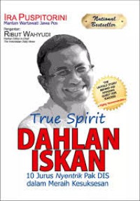 Image of True Spirit Dahlan Iskan