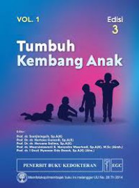 Image of Tumbuh Kembang Anak, Edisi 3, Volume 1
