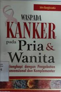 Image of Waspada Kanker Pada Pria & Wanita